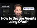 How to Secure Agents using OAuth Jared Hanson Keycard Passport js