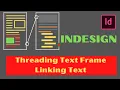 INDESIGN THREADING TEXT FRAME LINKING TEXT FRAME