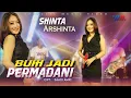 Download Lagu BUIH JADI PERMADANI - Shinta Arsinta ft Wahana Musik (Official Live Concert)