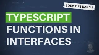 DevTips Daily How to add functions into TypeScript interfaces types