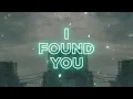 Download Lagu Axel Johansson feat. Jay Mason - I Found You (Lyrics video)