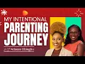 Download Lagu My Intentional Parenting Journey with Adaeze Obiegbu
