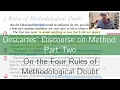 Descartes Discourse on Method Part 2 On the Four Rules of Method
