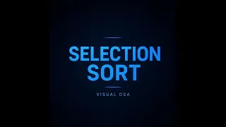 Selection Sort Visualization Step-by-Step Animation