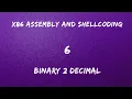 x86 Assembly and Shellcoding - 6 Binary to Decimal