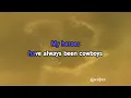 My Heroes Have Always Been Cowboys - Willie Nelson | Karaoke Version | KaraFun