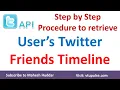 Python Program to retrieve a user s Twitter friends - Python Tutorial by Mahesh Huddar