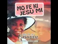 Download Lagu Mo Fe Ki Jesu Mi #mrsdafasoyin #mofekijesumi #yorubagospelmusic #nigeriagospelmusic