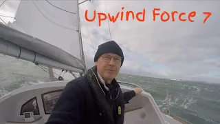 Upwind in Force 7 | Ep 8