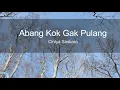 Download Lagu Cintya Saskara - Abang Kok Nggak Pulang ( LIRIK )