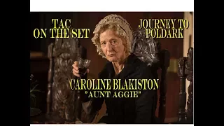 POLDARK Series 3 Caroline Blakiston Aunt Aggie Interview Journey to Poldark