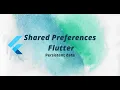 Flutter Shared Preferences In 20 Minutes advanced topic Data Persistence