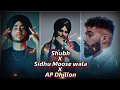 Download Lagu all mix song (sidhu moose wala x shubh x ap dhillon /slowed and Reverb - #music