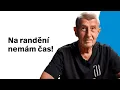 Download Lagu Jestli s někým chodím? Na randění nemám čas, říká Andrej Babiš