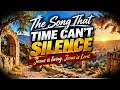 The Song That Time Can't Silence