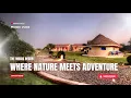 The Midas Resort Where Nature Meets Advanture