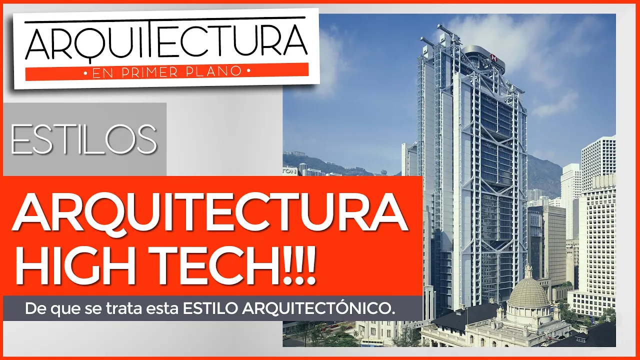 ESTILO HIGH TECH - La historia del estilo que combina la arquitectura con la tecnología - INFORME