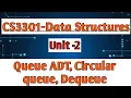 Queue ADT Circular queue Dequeue in data structures tamil CS3301 Anna university reg-2021