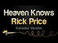 Download Lagu Rick Price - Heaven Knows (Karaoke Version)