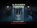 Alexandra Daddario - Malevolence 2 Full Movie