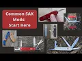 Common SAK Mods Start Here