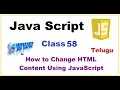 How to change HTML content using JavaScript Telugu Html in JavaScript VLR Training Class 58