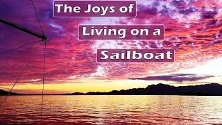 Living on a boat:  These are the good days of this lifestyle