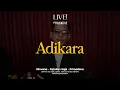 Download Lagu Adikara Acoustic Session | Live! at Folkative