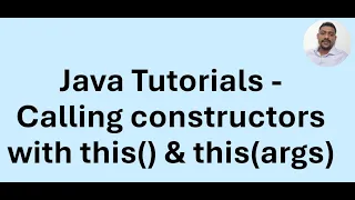 Java Tutorial 26 - Calling constructors using this and this args