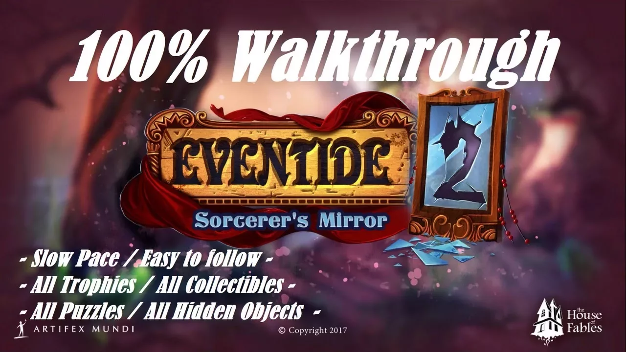 EVENTIDE 2: SORCERER'S MIRROR - 100% Walkthrough (Platin Trophäe / 1000G Erfolg Guide) EVENTIDE 2: SORCERER'S MIRROR - 100% Walkthrough (Platin Trophäe / 1000G Erfolg Guide)