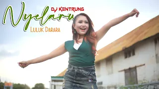 Lirik Lagu Luluk Darara - Nyelaru (DJ Kentrung)