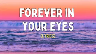 Forever In Your Eyes ENGLISH LOVE SONG WITH LYRICS  Forever In Your Eyes ENGLISH LOVE SONG WITH LYRICS