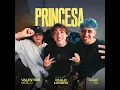 Princesa - Paulo Londra, Luck Ra & Valentino Merlo