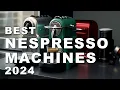 Download Lagu Best Nespresso Machines 2024 (Watch before you buy)