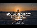 Download Lagu SEMATA KARNAMU Mario G Klau Cover + Lirik Anneth \u0026 Fivein