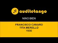 NINO BIEN - FRANCISCO CANARO - TITA MERELLO - 1956 - TANGO CANTATO