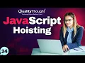 JavaScript Hoisting - Crash Course