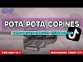 Download Lagu DJ POTA POTA COPINES YANG KALIAN CARI FYP TIKTOK 2025🎶