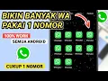 Download Lagu Cara membuat banyak wa pakai 1 nomor