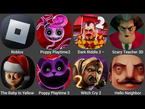 Download MP3 Roblox,Poppy Playtime Chapter 2,Dark Riddle 2 Mars,Scary Teacher 3D,The Baby In Yellow,Witch Cry 2