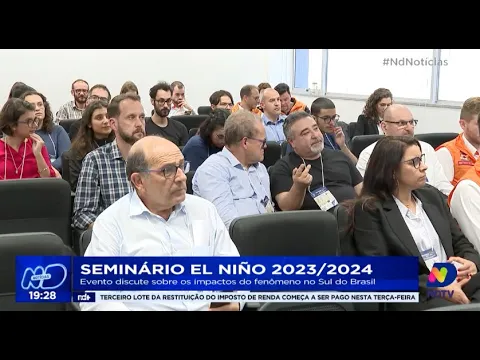 Seminário el niño 2023/2024: evento discute sobre os impactos do fenômeno no Sul do Brasil