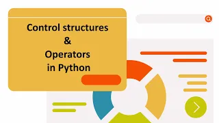 Control structures and operators in Python
