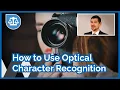 How to use OCR Optical Character Recognition Lesson - What You Need to Know