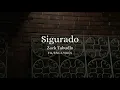 Sigurado (Sure) - Zack Tabudlo ( FIL / ENG ) Lyrics