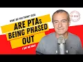 Will PTAs Be Phased Out in 2023