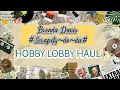 Hobby Lobby Haul
