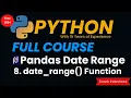 Pandas Date Range in Python date - range in Pandas pd date