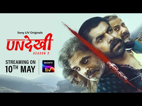 Download MP3 Undekhi | Season 3 | Official Trailer | Sony LIV Originals | Streaming on 10th May