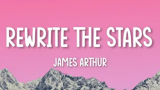 Download Rewrite The Stars - James Arthur ft. Anne-Marie (Lyrics) | Ed Sheeran |Shawn Mendes|The Chainsmokers MP3