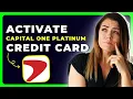 How to Activate Capital One Platinum Credit Card Step-by-Step Guide 2025